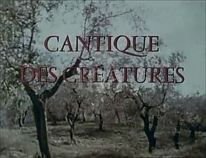 CantiqueDesCreaturesStill01