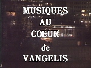 MusiquesAuCoeurDeVangelisStill01